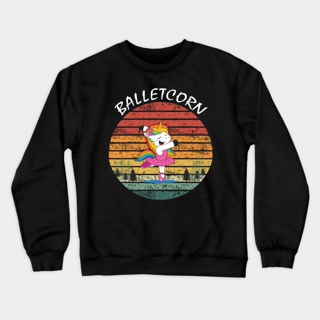 Retro Balletcorn Ballerina Ballet Dance Lover Unicorn Girl Crewneck Sweatshirt by unicorn shirt